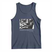 James Baldwin Tank Top Not Everything That Is Faced Can Be Changed But Nothing Can Be Changed Until It Is Faced