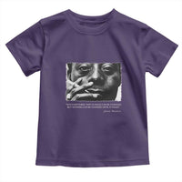 James Baldwin Toddler T Shirt Not Everything That Is Faced Can Be Changed But Nothing Can Be Changed Until It Is Faced