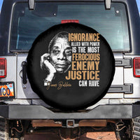 James Baldwin Spare Tire Cover Ignorance Allied With Power Is The Most Ferocious Enemy Justice Can Have