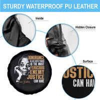 James Baldwin Spare Tire Cover Ignorance Allied With Power Is The Most Ferocious Enemy Justice Can Have