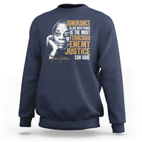 James Baldwin Sweatshirt Ignorance Allied With Power Is The Most Ferocious Enemy Justice Can Have