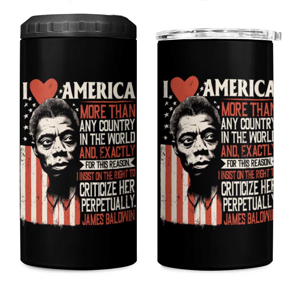 James Baldwin 4 in 1 Can Cooler Tumbler I Love America More Than Any Country In The World