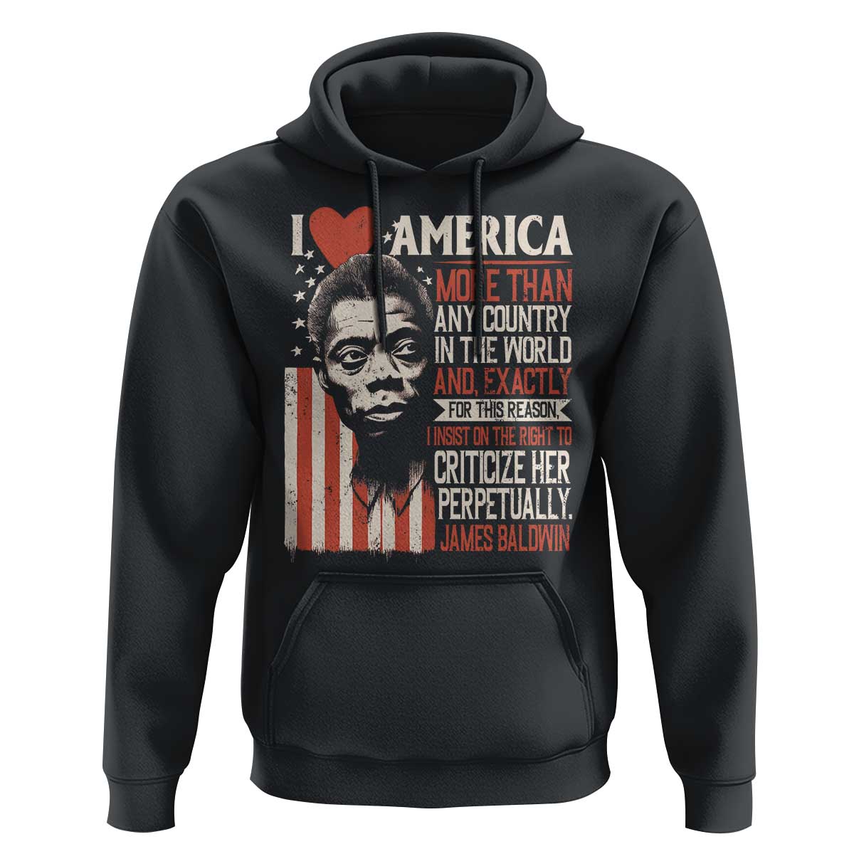 James Baldwin Hoodie I Love America More Than Any Country In The World