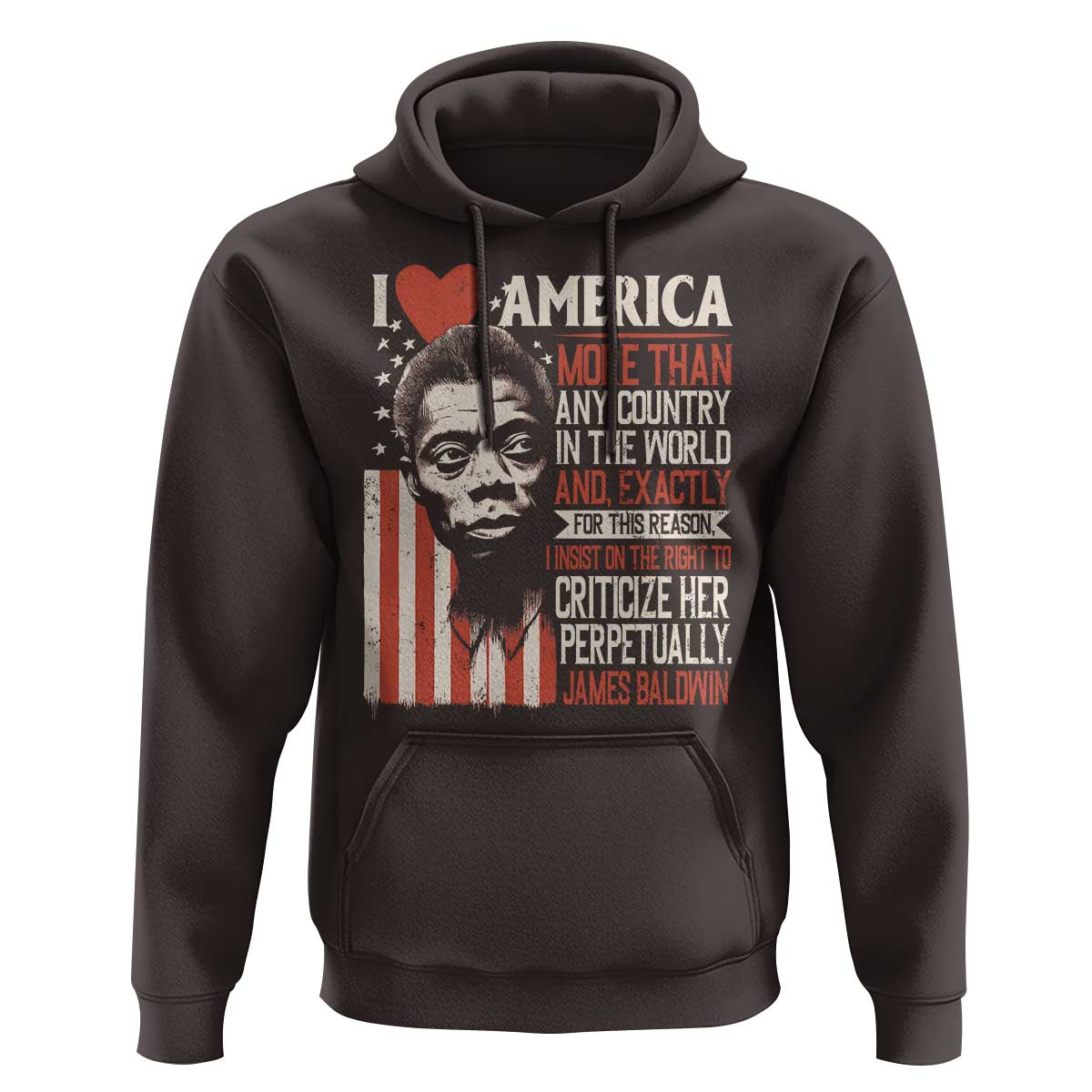 James Baldwin Hoodie I Love America More Than Any Country In The World