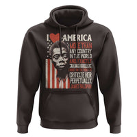 James Baldwin Hoodie I Love America More Than Any Country In The World