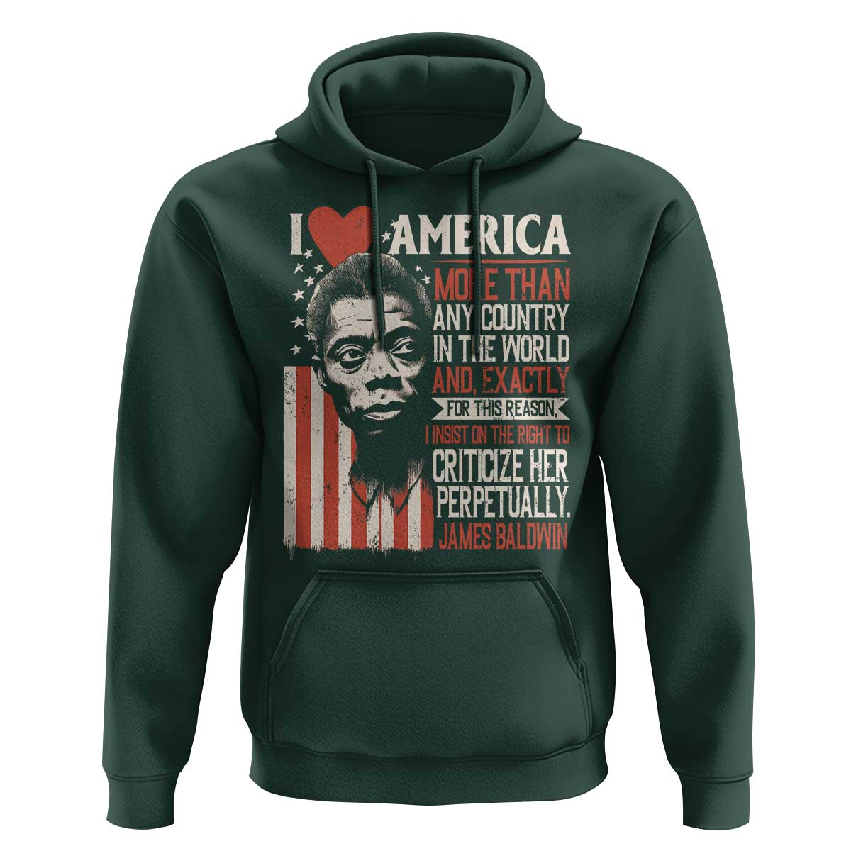 James Baldwin Hoodie I Love America More Than Any Country In The World