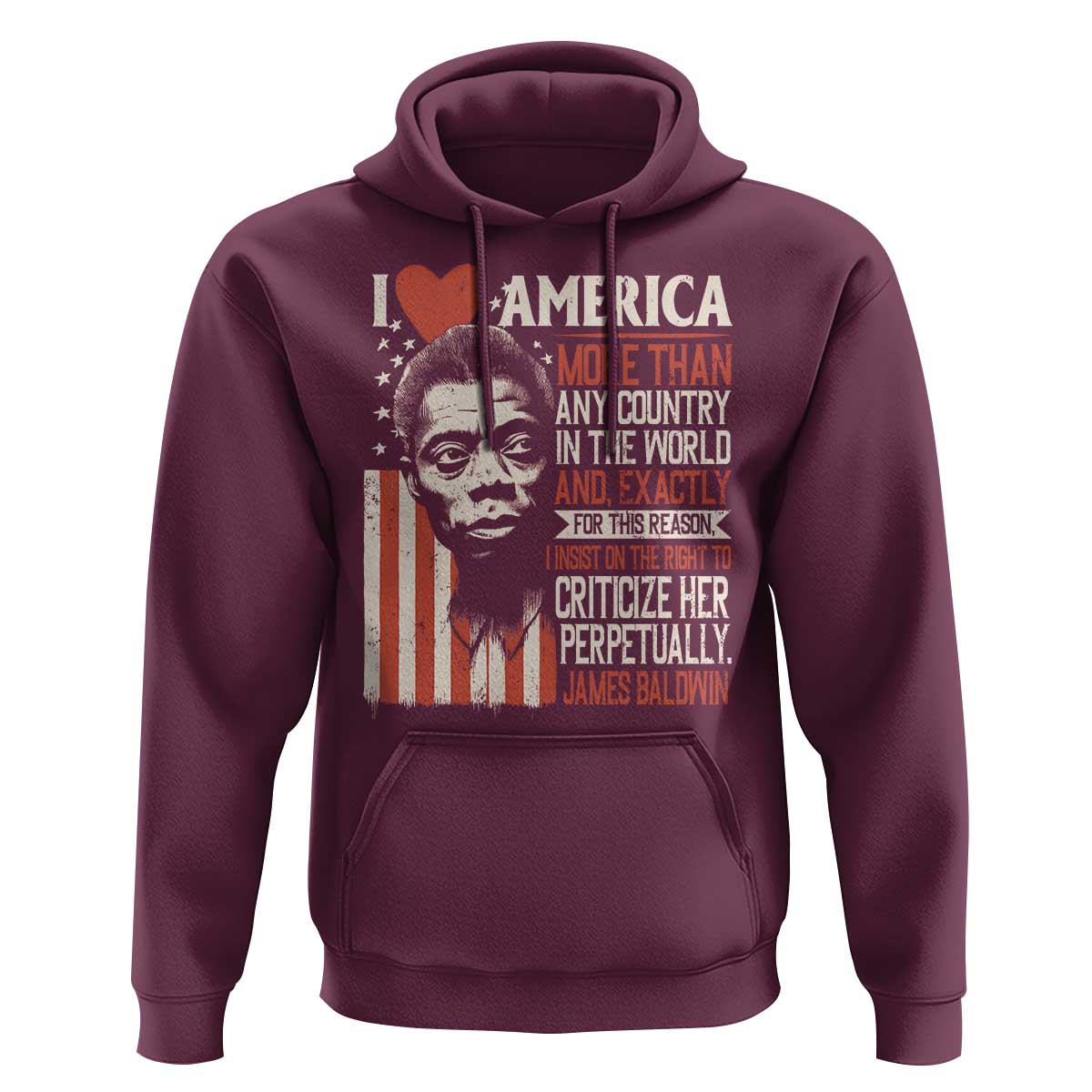 James Baldwin Hoodie I Love America More Than Any Country In The World