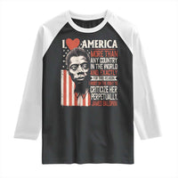James Baldwin Raglan Shirt I Love America More Than Any Country In The World