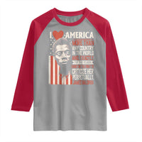 James Baldwin Raglan Shirt I Love America More Than Any Country In The World