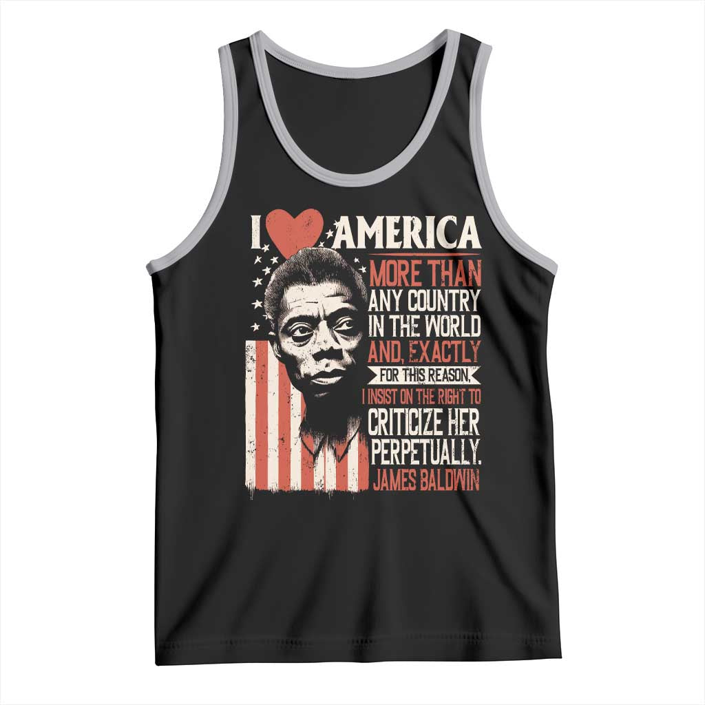 James Baldwin Tank Top I Love America More Than Any Country In The World
