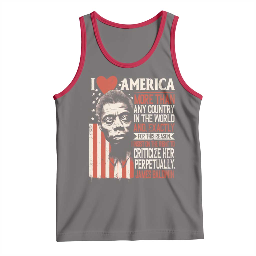 James Baldwin Tank Top I Love America More Than Any Country In The World