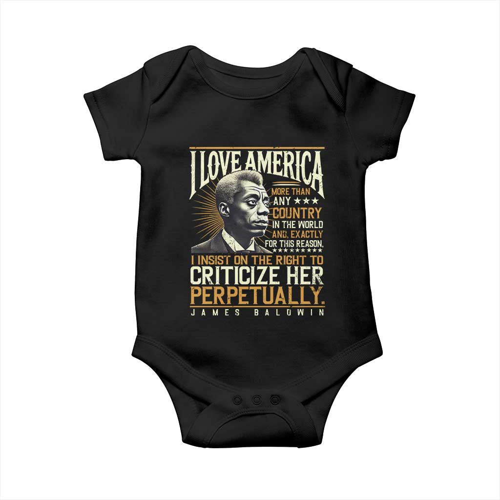 James Baldwin Baby Onesie I Love America More Than Any Country In The World Black History