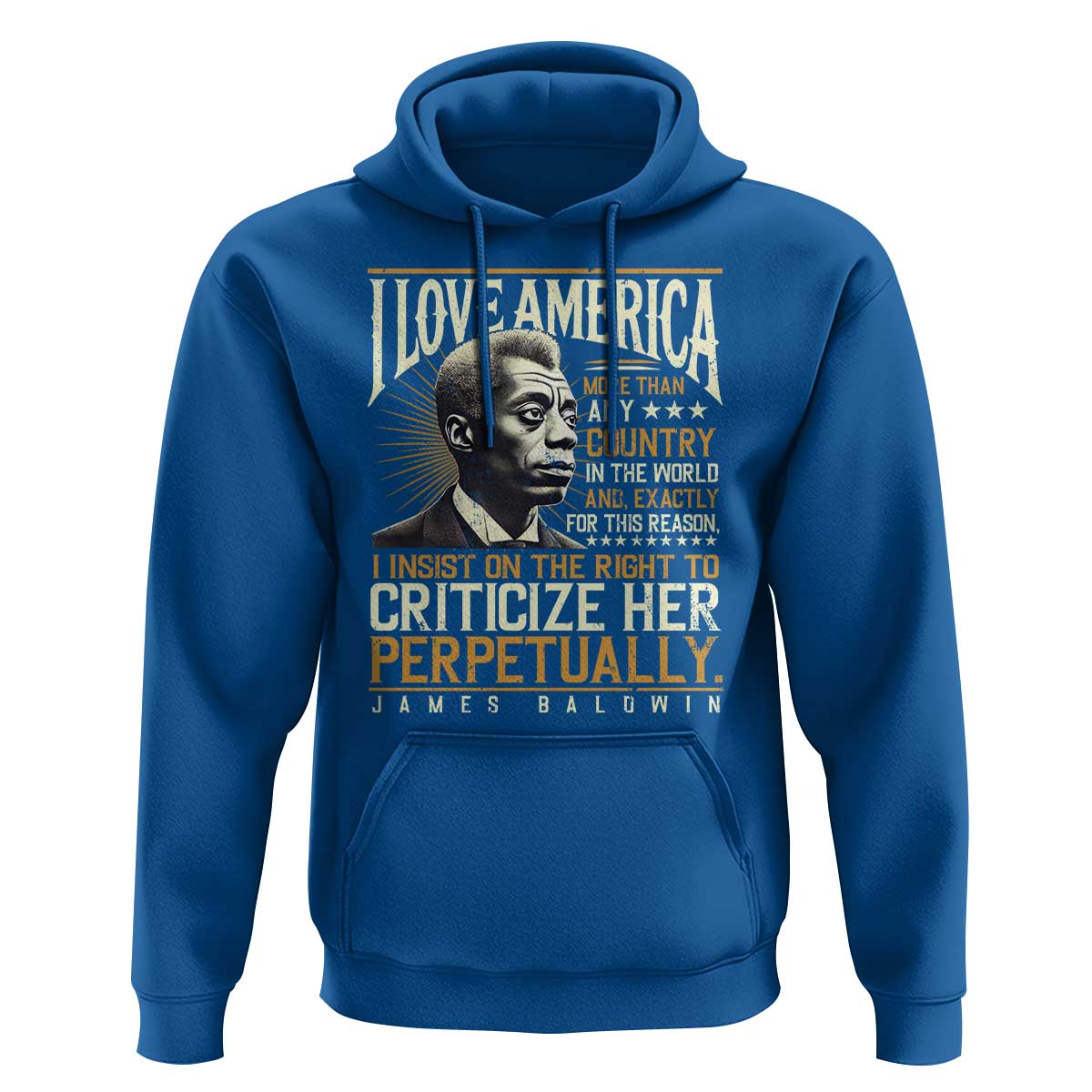 James Baldwin Hoodie I Love America More Than Any Country In The World Black History