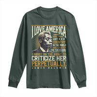 James Baldwin Long Sleeve Shirt I Love America More Than Any Country In The World Black History