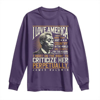 James Baldwin Long Sleeve Shirt I Love America More Than Any Country In The World Black History