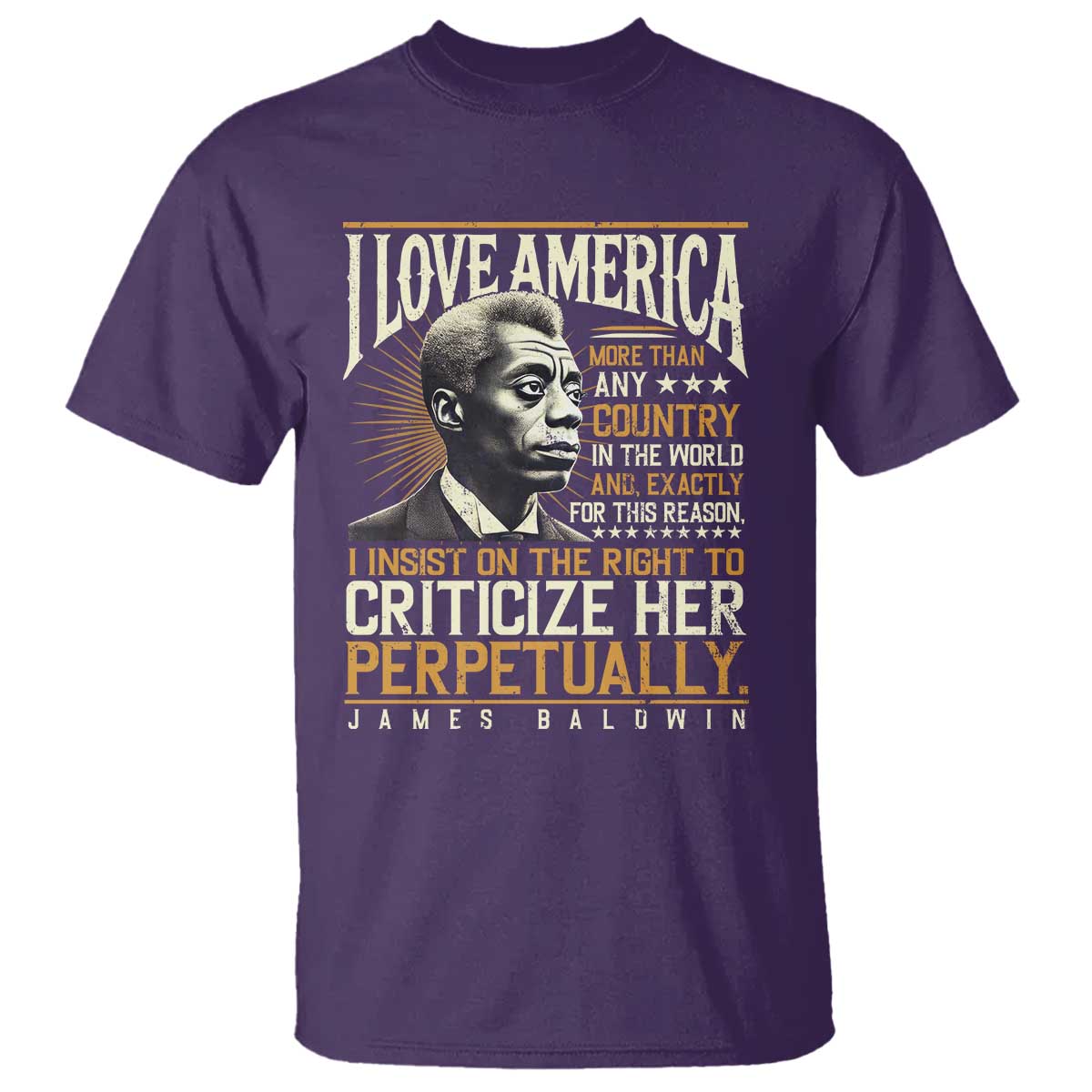 James Baldwin T Shirt I Love America More Than Any Country In The World Black History