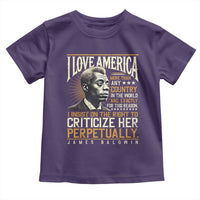 James Baldwin Toddler T Shirt I Love America More Than Any Country In The World Black History