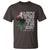 Marcus Garvey T Shirt A People Without The Knowledge Of Their Past History Is Like A Tree Without Roots