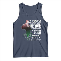 Marcus Garvey Tank Top A People Without The Knowledge Of Their Past History Is Like A Tree Without Roots