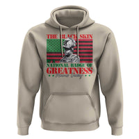 Marcus Garvey Hoodie The Black Skin Is A National Badge Of Greatness African American Flag