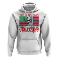 Marcus Garvey Hoodie The Black Skin Is A National Badge Of Greatness African American Flag