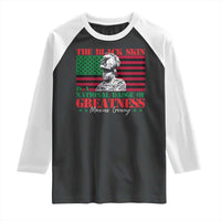 Marcus Garvey Raglan Shirt The Black Skin Is A National Badge Of Greatness African American Flag