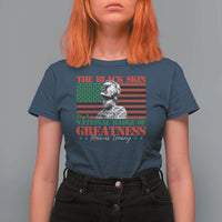 Marcus Garvey T Shirt For Women The Black Skin Is A National Badge Of Greatness African American Flag