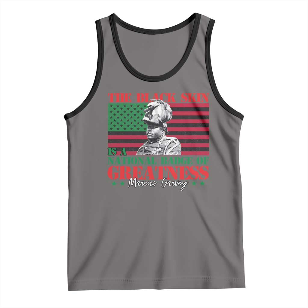 Marcus Garvey Tank Top The Black Skin Is A National Badge Of Greatness African American Flag