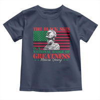 Marcus Garvey Toddler T Shirt The Black Skin Is A National Badge Of Greatness African American Flag