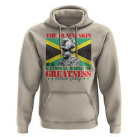 Marcus Garvey Hoodie The Black Skin Is A National Badge Of Greatness Jamaican Flag