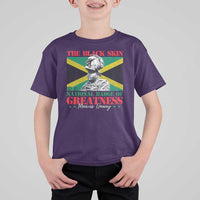 Marcus Garvey T Shirt For Kid The Black Skin Is A National Badge Of Greatness Jamaican Flag