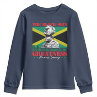 Marcus Garvey Youth Sweatshirt The Black Skin Is A National Badge Of Greatness Jamaican Flag
