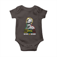 Marcus Garvey Baby Onesie Too Black Too Strong One People One Nation