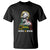 Marcus Garvey T Shirt Too Black Too Strong One People One Nation