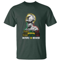 Marcus Garvey T Shirt Too Black Too Strong One People One Nation