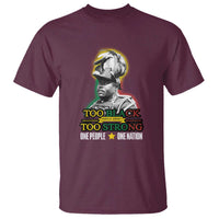 Marcus Garvey T Shirt Too Black Too Strong One People One Nation