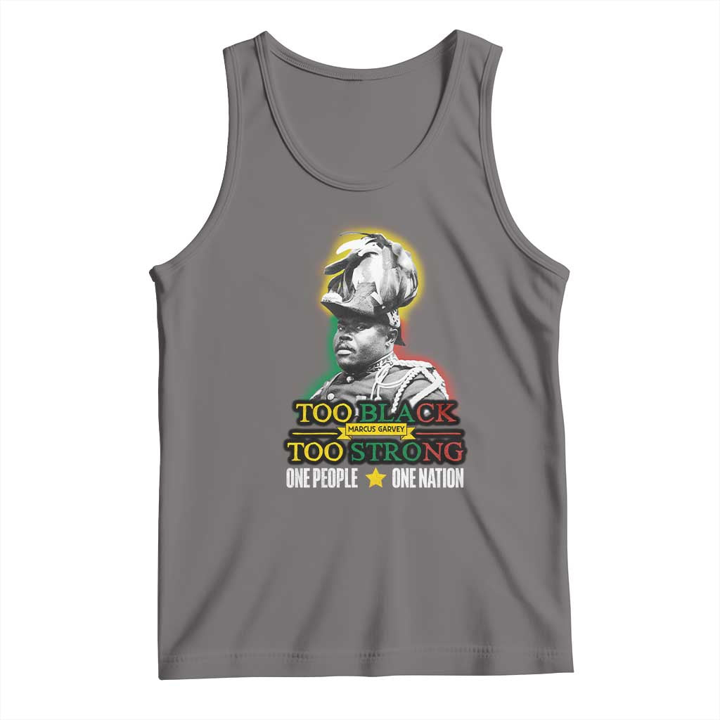Marcus Garvey Tank Top Too Black Too Strong One People One Nation