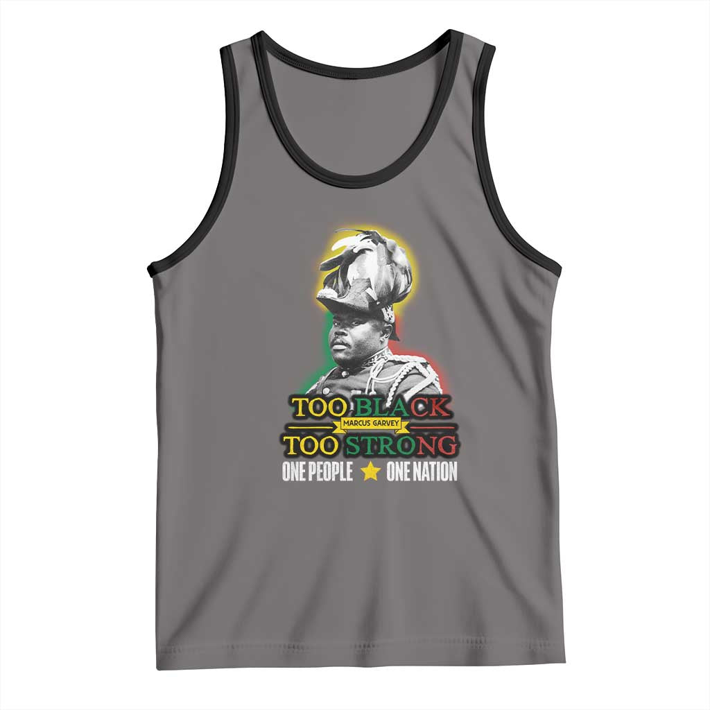 Marcus Garvey Tank Top Too Black Too Strong One People One Nation