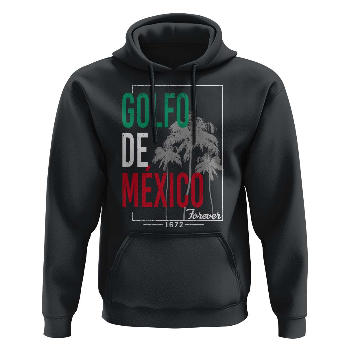 Golfo De Mexico Forever Hoodie Mexican Gulf Culture Heritage 1672