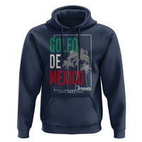 Golfo De Mexico Forever Hoodie Mexican Gulf Culture Heritage 1672