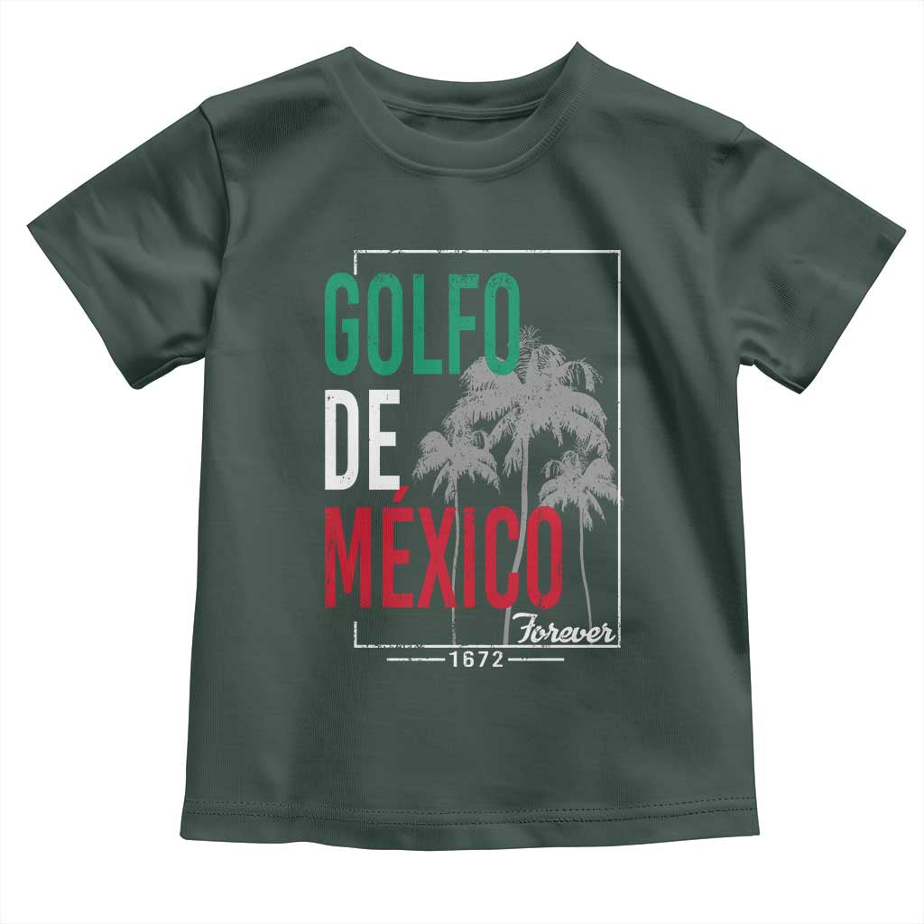 Golfo De Mexico Forever Toddler T Shirt Mexican Gulf Culture Heritage 1672