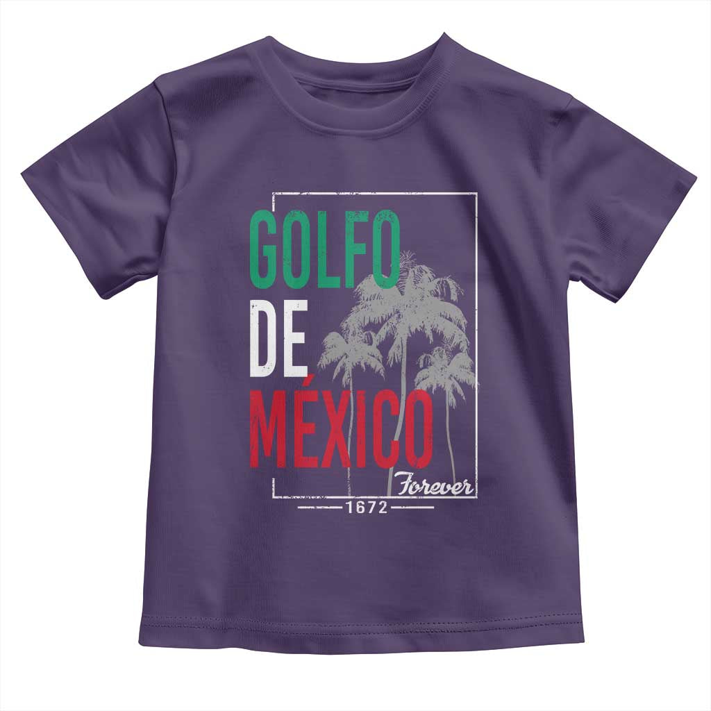 Golfo De Mexico Forever Toddler T Shirt Mexican Gulf Culture Heritage 1672