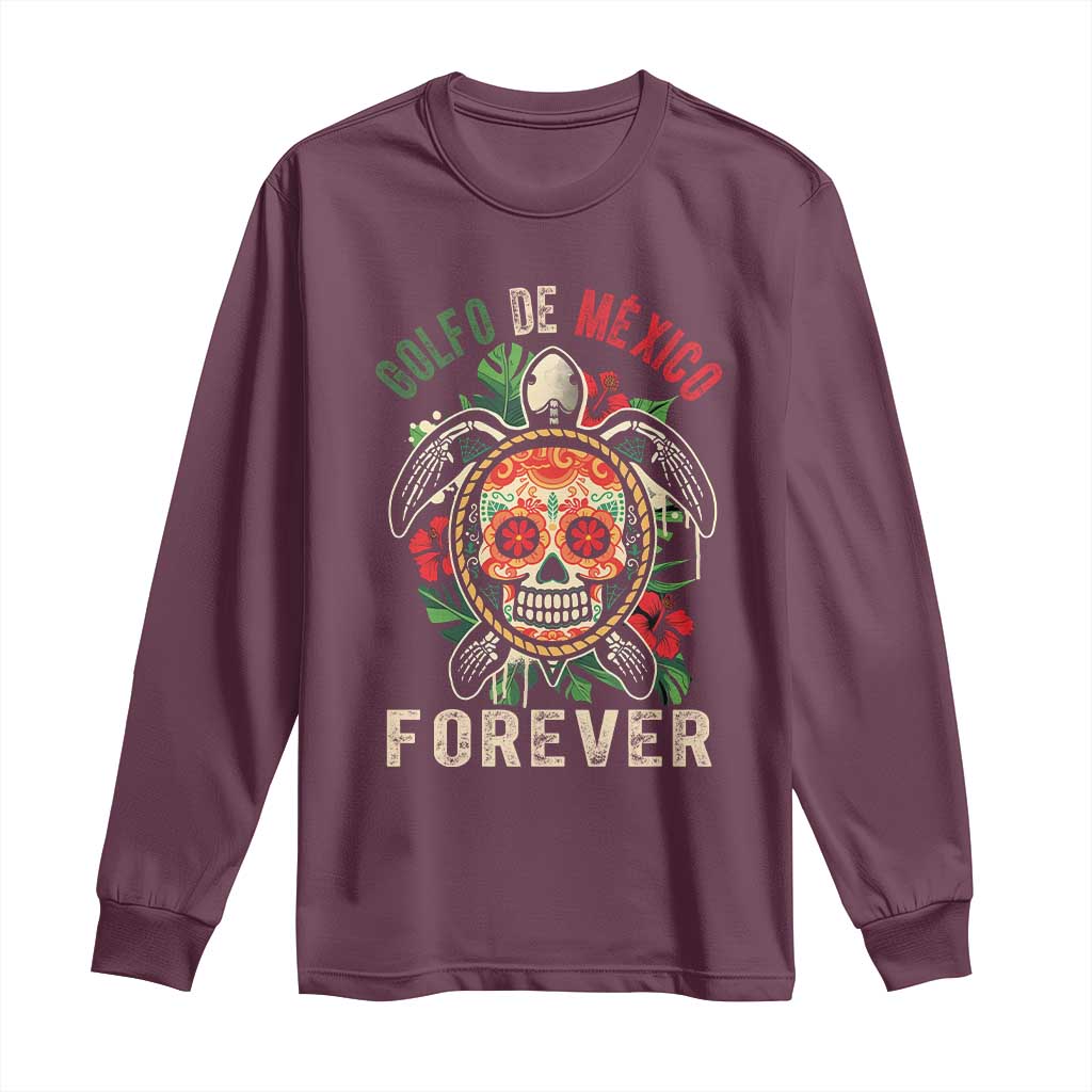 Golfo De Mexico Forever Long Sleeve Shirt Sea Turtle Mexican Sugar Skull