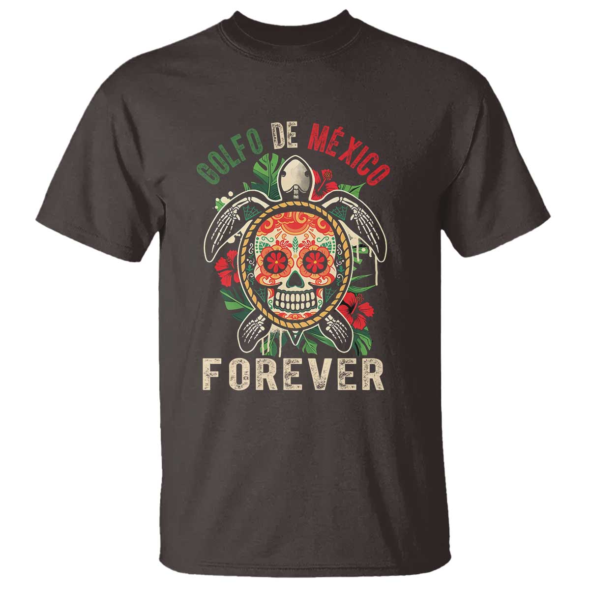 Golfo De Mexico Forever T Shirt Sea Turtle Mexican Sugar Skull