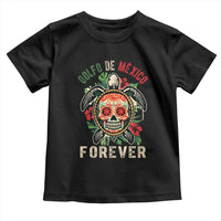 Golfo De Mexico Forever Toddler T Shirt Sea Turtle Mexican Sugar Skull