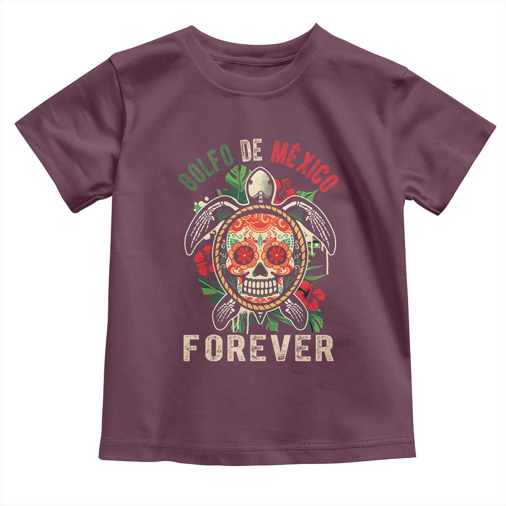 Golfo De Mexico Forever Toddler T Shirt Sea Turtle Mexican Sugar Skull