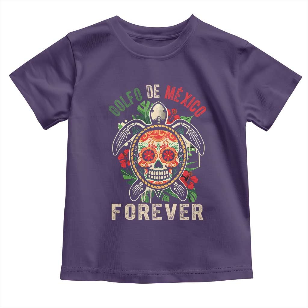 Golfo De Mexico Forever Toddler T Shirt Sea Turtle Mexican Sugar Skull