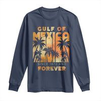 Gulf Of Mexico Long Sleeve Shirt Since 1672 And Forever