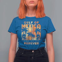 Gulf Of Mexico T Shirt For Women Since 1672 And Forever