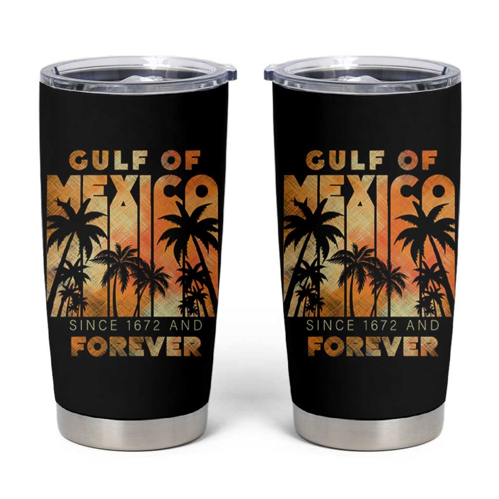 Gulf Of Mexico Tumbler Cup Since 1672 And Forever
